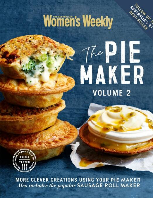 The Pie Maker Volume 2: more clever creations using your pie maker. Australian Women's Weekly, Are Media, $24.99.
